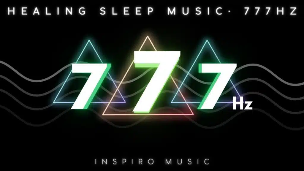 Awaken Abundance and Positivity with 777Hz Sleep Music!
